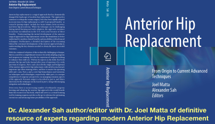 Anterior Hip Replacement- from Origins to Current Advanced Techniques, published 2022